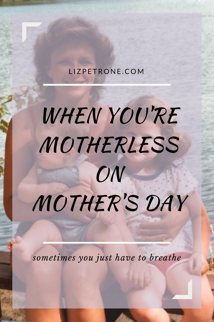 For The Motherless On Mother S Day